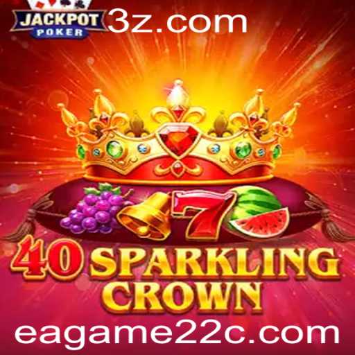 Descubra as Emoções de 40SparklingCrown - Um Novo Jogo Eletrizante
