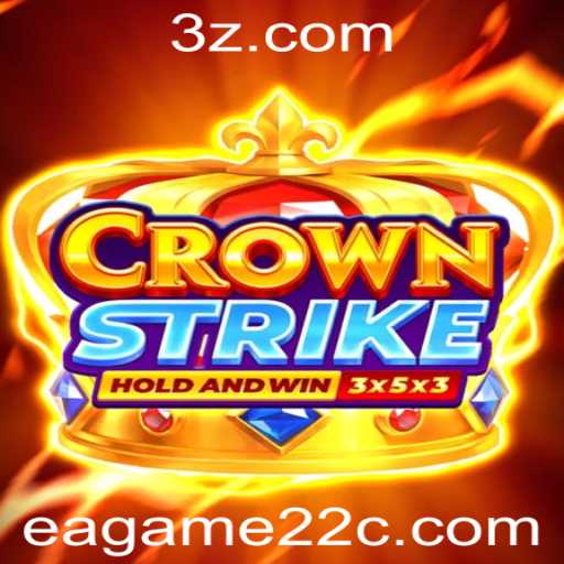 Descubra o Mundo do Jogo CrownStrike e as Novidades do eagame22.com