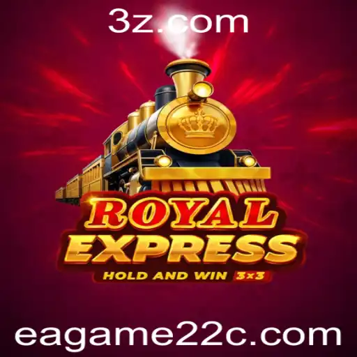 Descubra o Mundo Fascinante de RoyalExpress no eagame22.com