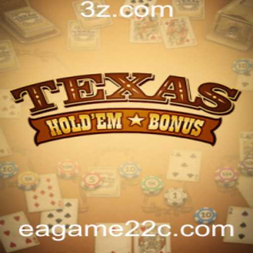 Descubra o Fascinante Jogo de Texas Hold'em Bonus