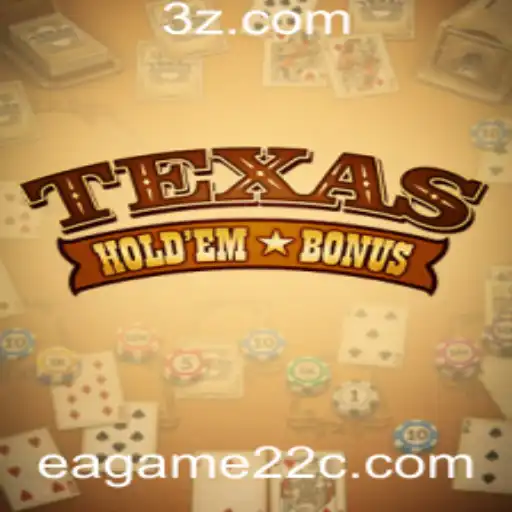 Descubra o Fascinante Jogo de Texas Hold'em Bonus